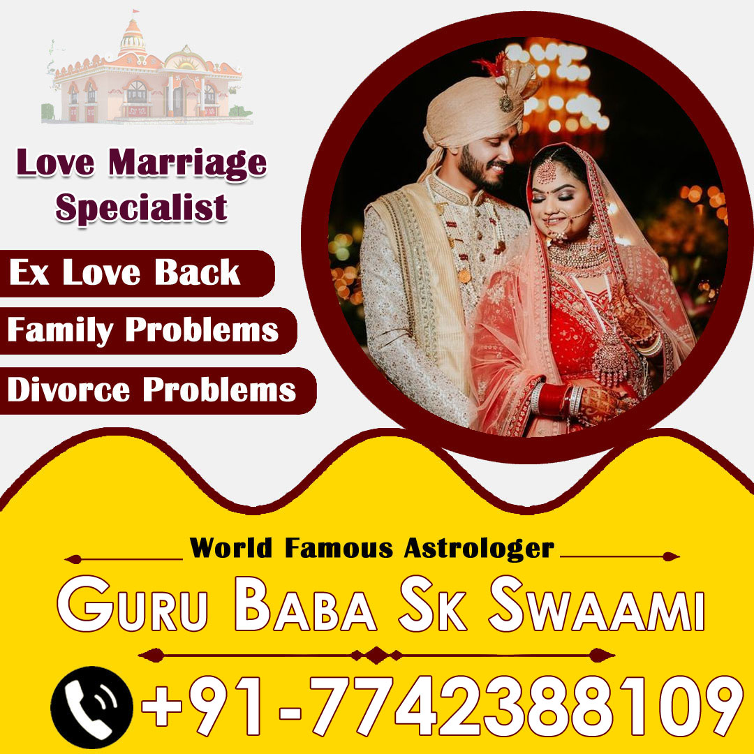 World Famous Astrologer Guru Baba Sk Swaami Ji +91-7742388109